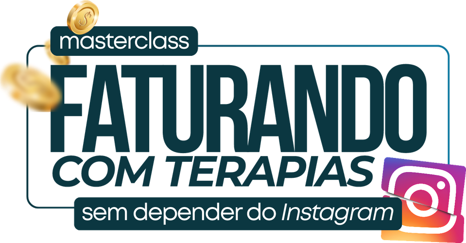Masterclass Faturando com Terapias sem Depender do Instagram